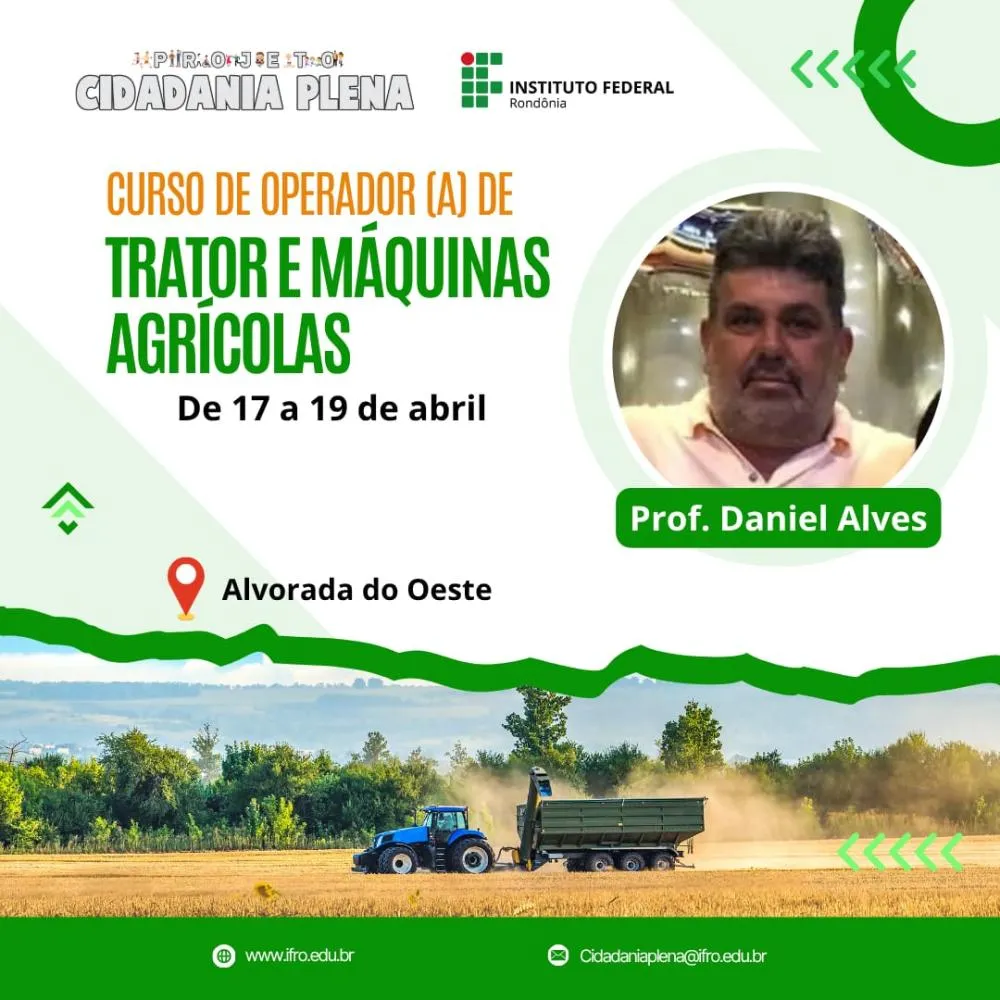 Sílvia Cristina leva curso de operador de trator e máquinas agrícolas a produtores de Alvorada do Oeste
